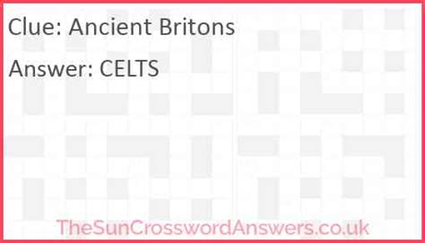 There are related clues (shown below). . Ancient briton crossword clue